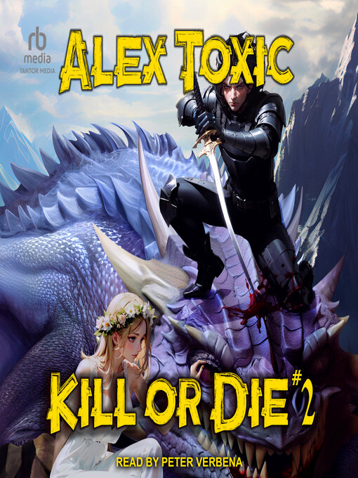 Title details for Kill or Die #2 by Alex Toxic - Wait list